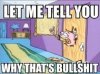 let me tell you why thats bullshit 1.jpg