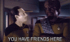 You-Have-Friends-Here-Star-Trek-Gif.gif