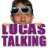 Lucas Talking